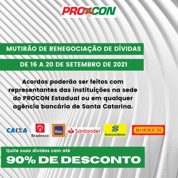 procon mutirao 20210817 1187338375 - PROCON/SC e instituições bancárias promovem mutirão para renegociar dívidas