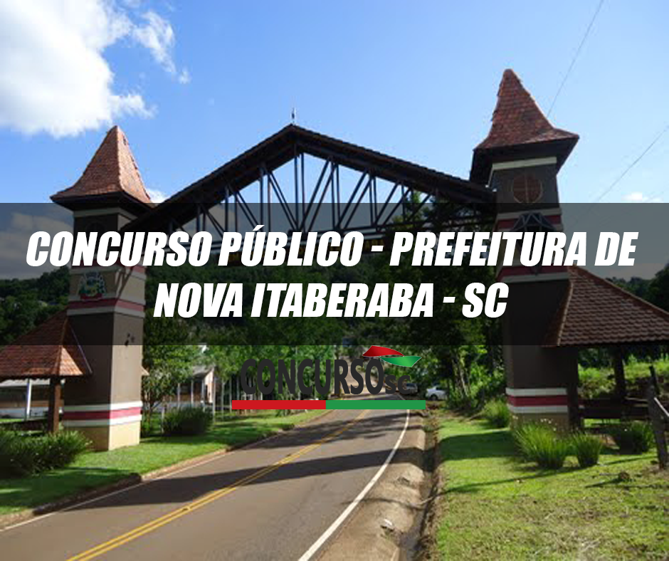 Concurso Público - Prefeitura de Nova Itaberaba - SC