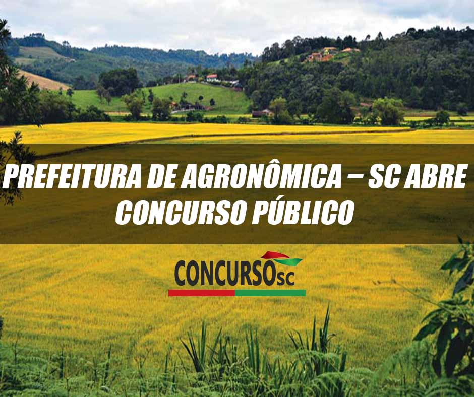 Prefeitura de Agronômica – SC abre concurso público