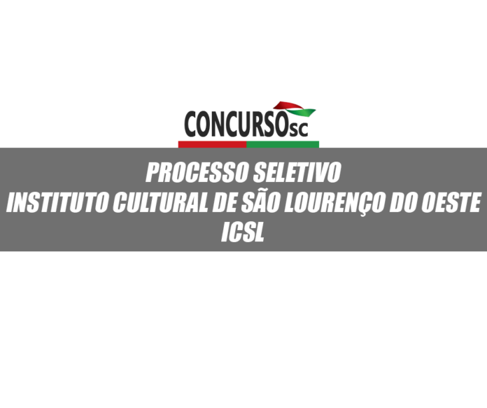 Processo Seletivo Instituto Cultural de São Lourenço do Oeste