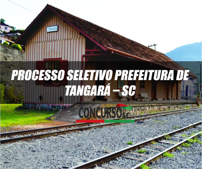 Processo Seletivo Prefeitura de Tangará – SC