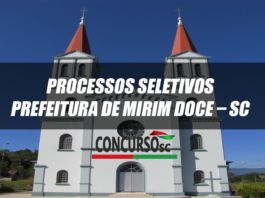 Processos Seletivos Prefeitura de Mirim Doce – SC