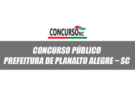 Concurso Público Prefeitura de Planalto Alegre – SC