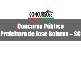 Concurso Público Prefeitura de José Boiteux – SC