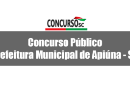 Concurso Público da Prefeitura Municipal de Apiúna - SC