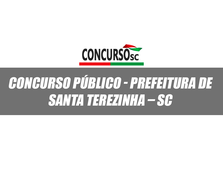 Concurso Público - Prefeitura de Santa Terezinha – SC