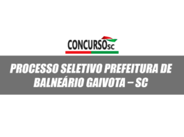 Processo seletivo Balneário Gaivota