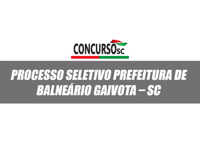 Processo seletivo Balneário Gaivota