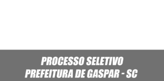 Processo Seletivo Prefeitura de Gaspar - SC