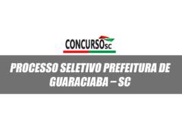 Processo Seletivo Prefeitura de Guaraciaba SC