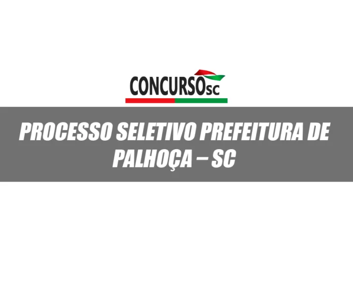 Processo seletivo palhoça