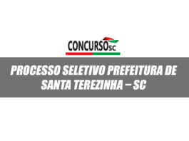 Processo Seletivo Prefeitura de Santa Terezinha SC