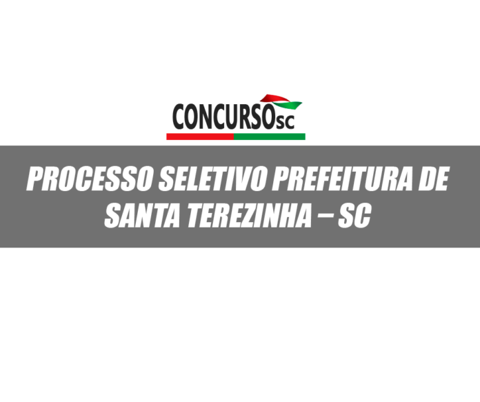 Processo Seletivo Prefeitura de Santa Terezinha SC