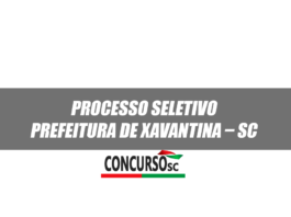 Prefeitura de Xavantina – SC anuncia Processo Seletivo