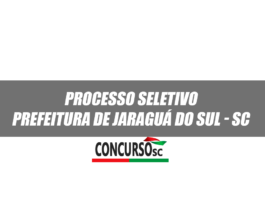 Prefeitura de Jaraguá do Sul - SC promove novo Processo Seletivo