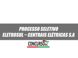 Processo Seletivo Eletrosul – Centrais Elétricas S.A