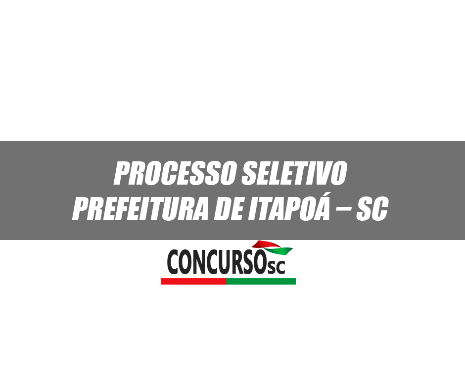 Processo Seletivo Prefeitura de Itapoá – SC