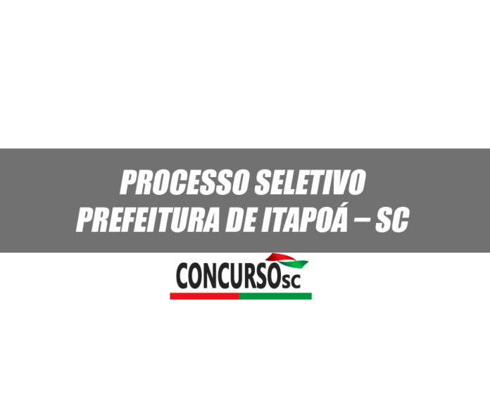 Processo Seletivo Prefeitura de Itapoá – SC