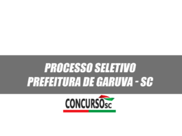 Prefeitura de Garuva - SC abre Processo Seletivo na área da Saúde