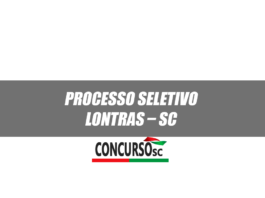 Processo Seletivo Lontras SC