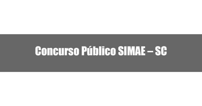 Concurso Público SIMAE – SC