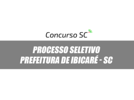 Prefeitura de Ibicaré - SC divulga Processo Seletivo de Nível Superior