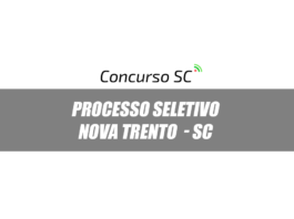 Prefeitura de Nova Trento - SC anuncia dois Processos Seletivos