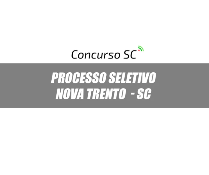 Prefeitura de Nova Trento - SC anuncia dois Processos Seletivos