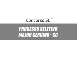 Processo Seletivo Prefeitura de Major Gercino – SC