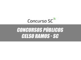 Concursos Públicos Prefeitura de Celso Ramos - SC