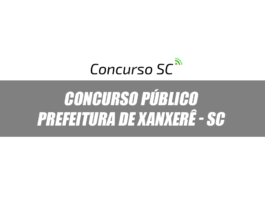 concurso Público prefeitura de Xanxerê - sc