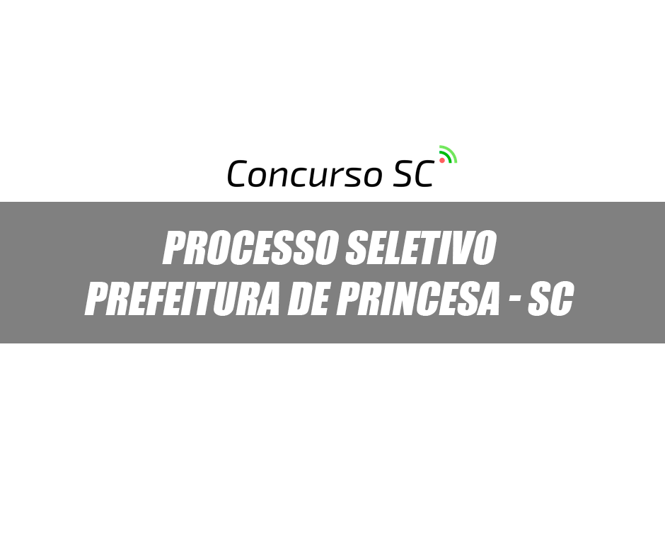 processo seletivo Princesa sc