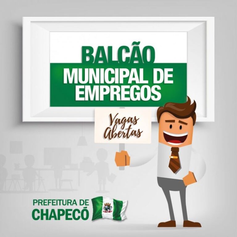 Balcão De Empregos De Chapecó Tem 1131 Vagas Concursos Sc 9842