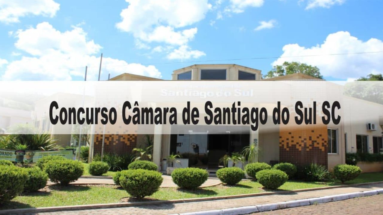 Concurso Camara de Santiago do Sul SC 1280x720 1