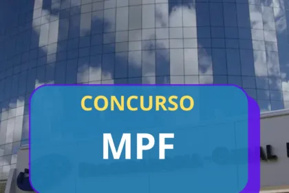 Concurso MPF: Edital Publicado com 58 Vagas para Procurador