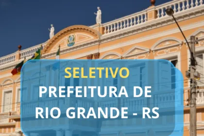 Rio Grande RS abre seleção com 133 vagas na área de saúde