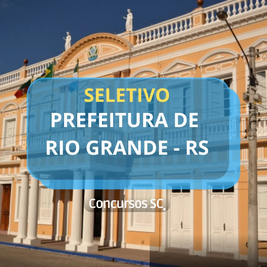 Rio Grande RS abre seleção com 133 vagas na área de saúde