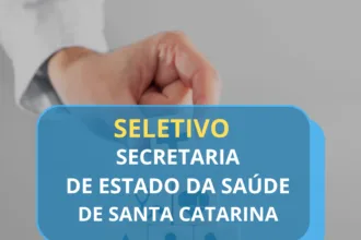 SES - SC divulga Processo Seletivo com 18 vagas e salários de até R$10 mil